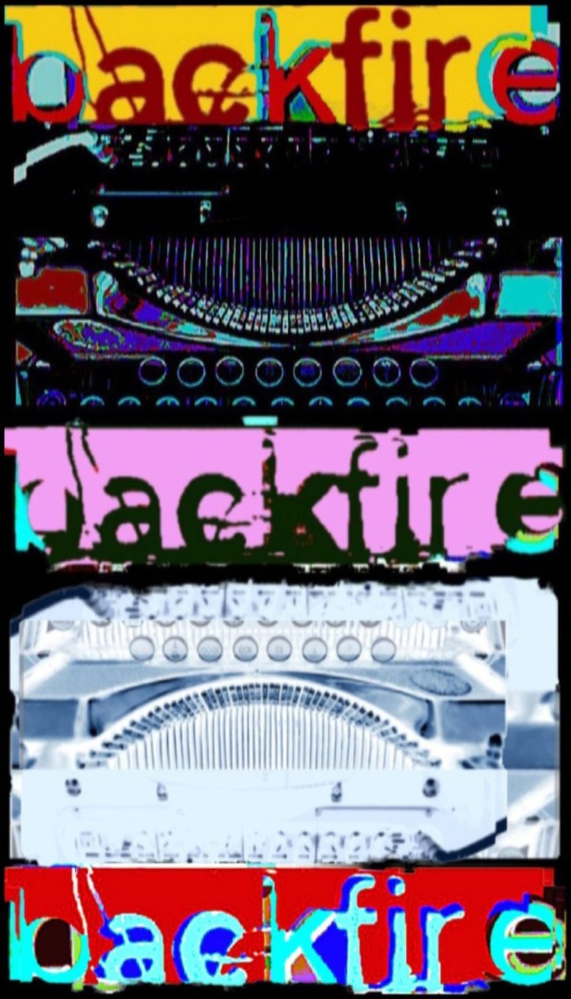 Backfire: the word printed three times, in yellow, pink and red bands, stacked between posterized shots of a vintage typewriter.